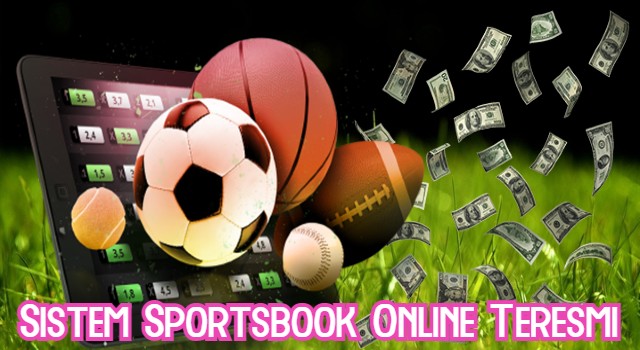 Sistem Sportsbook Online Teresmi